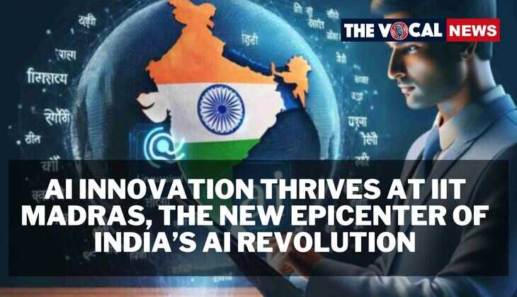 AI Innovation Thrives at IIT Madras: The New Epicenter of India&rsquo;s AI Revolution