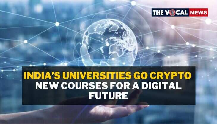 India&rsquo;s Universities Go Crypto  New Courses for a Digital Future