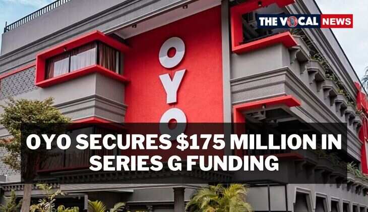 OYO Secures $175 Million in Series G Funding: A Game-Changer for Global Hospitality