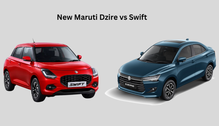 New Maruti Dzire vs Swift: A Sedan or Hatchback – Which Fits You Best?