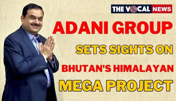 Adani Group Eyes Bhutan&rsquo;s Mega Project for Himalayan Investment Boost - Read Now&nbsp;