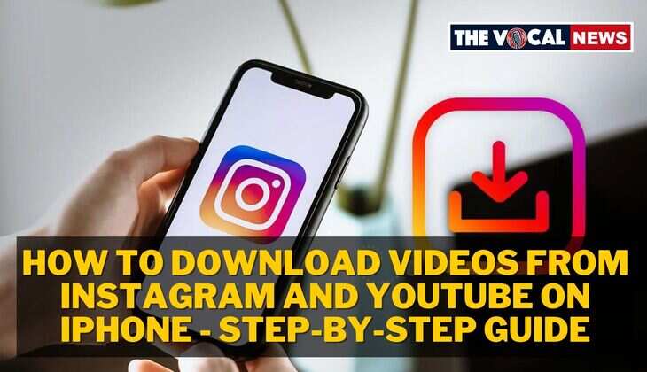 How to Download Videos from Instagram and YouTube on iPhone - Step-by-Step Guide