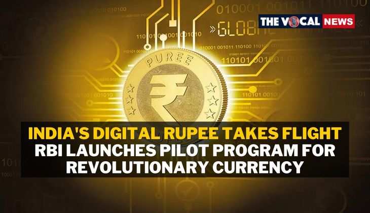 India's Digital Rupee Takes Flight: RBI Launches Pilot Program for Revolutionary Currency