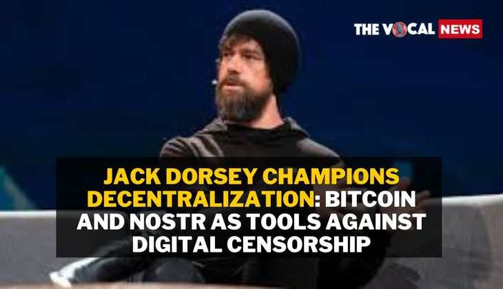 Jack Dorsey Champions Decentralization: Bitcoin and Nostr as Tools Against Digital Censorship