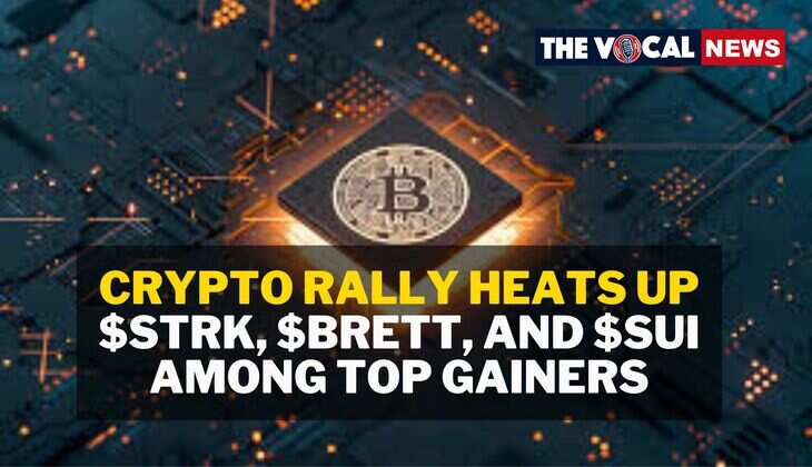 Crypto Rally Heats Up: $STRK, $BRETT, and $SUI Among Top Gainers