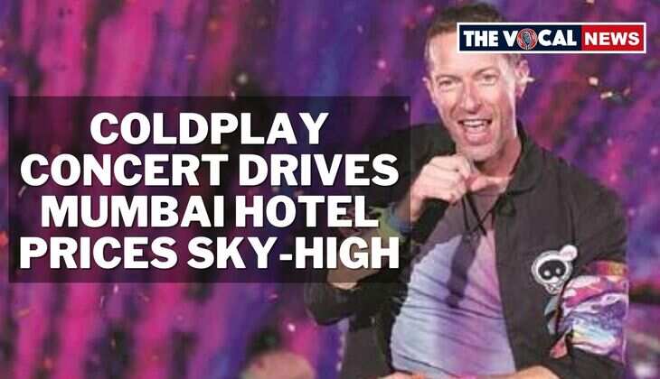 Coldplay Concert: Mumbai Hotel Rates Skyrocket to ₹5 Lakhs, Fans Sweating Over Stay!