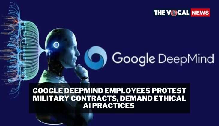 Google DeepMind Employees Protest Military Contracts, Demand Ethical AI Practices