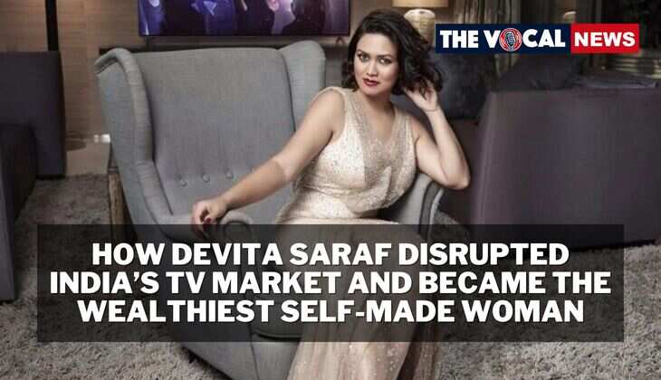 How Devita Saraf Disrupted India&rsquo;s TV Market and Became the Wealthiest Self-Made Woman
