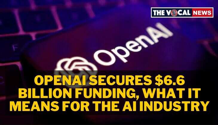 OpenAI Secures $6.6 Billion Funding: What It Means for the AI Industry