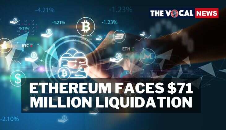 Ethereum Faces $71 Million Liquidation